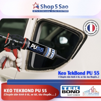 Keo TekBond PU55 chuyên dán kính ô tô, xe tải, tàu thuyền